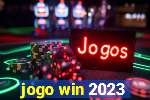 jogo win 2023